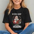 He Sees What You'Ve Been Reading Santa Book Lover Graphic Youth He Sees What You'Ve Been Reading Santa Book Lover Graphic Youth