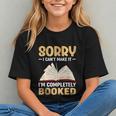 Sorry I Can't Make It I'm Completely Booked Book Reading Graphic Youth