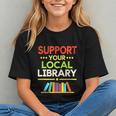 Support Your Local Library Librarian Reader Book Lover Graphic Youth Support Your Local Library Librarian Reader Book Lover Graphic Youth