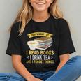That’s What I Do Read Books I Drink Tea And I Forget Things Graphic Youth
