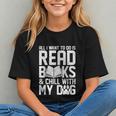 All I Want To Do Is Read Books Reading Dog Lovers Graphic Youth