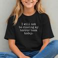I Will Not Be Closing My Horror Book Today Reading Humor Graphic Youth
