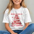 Books Are My Love Language Valentine Book Reading Teacher Graphic Youth
