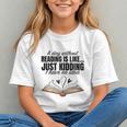 A Day Without Reading Is Like I Have No Idea Women Books Graphic Youth