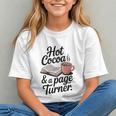 Hot Cocoa And a Page Turner Book Lovers Hot Chocolate Graphic Youth