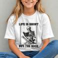 Life Is Short Buy The Book Skeleton Book Lover Reading Graphic Youth Life Is Short Buy The Book Skeleton Book Lover Reading Graphic Youth