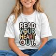 Read Your Heart Out Book Lover Quote Men Women Graphic Youth Read Your Heart Out Book Lover Quote Men Women Graphic Youth