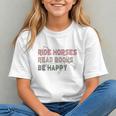 Ride Horses Read Books Be Happy Horse Riders Quote Graphic Youth