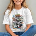 Sorry My Weekend Is Fully Booked Book Lovers Present Graphic Youth
