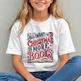 All I Want For Christmas Is More Books Teacher Xmas Holiday Graphic Youth