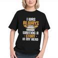 Always Writing A Story In My Head Book Writer Author Graphic Youth