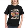 Backpacks Books And Big Dreams Cute Back To School Graphic Youth