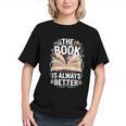 The Book Is Always Better Graphic Youth