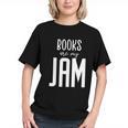 Books Are My Jam Graphic For Introverts Graphic Youth