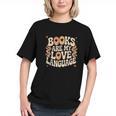 Books Are My Love Language Retro Groovy 70s Book Lover Graphic Youth Books Are My Love Language Retro Groovy 70s Book Lover Graphic Youth