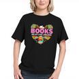 Books Are My Love Language Valentine's Day Reading Lover Graphic Youth