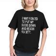 I Was Forced To Put My Book Down Book Worm Reader Graphic Youth