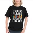 If Found Please Return To Library Book Lover Graphic Youth
