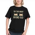 I'm This Many Books Old Read Book 2nd Birthday 2 Years Old Graphic Youth I'm This Many Books Old Read Book 2nd Birthday 2 Years Old Graphic Youth