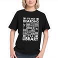 It's Not Hoarding Library Book Collecting Book Librarian Graphic Youth