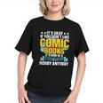 Its Okay If You Dont Like Comic Books Graphic Youth