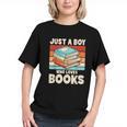 Just A Boy Who Loves Books Reading Bookworm Boys Kids Graphic Youth