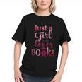 JUST A GIRL WHO LOVES BOOKS LIBRARIAN BOOK LOVERS BOOKWORM Graphic Youth