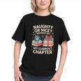 Naughty Or Nice Depends On My Current Chapter Book Lover Graphic Youth Naughty Or Nice Depends On My Current Chapter Book Lover Graphic Youth