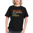 Read Books Lift Weights Fight Fascists Reading Graphic Youth Read Books Lift Weights Fight Fascists Reading Graphic Youth