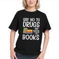 Red Ribbon Week Say No To Drugs Say Yes To Books Drug Free Graphic Youth Red Ribbon Week Say No To Drugs Say Yes To Books Drug Free Graphic Youth
