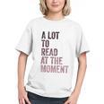 A Lot To Read At The Moment Book Reader Retro Reading Graphic Youth A Lot To Read At The Moment Book Reader Retro Reading Graphic Youth