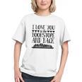 I Love You To The Bookstore And Back Graphic Youth