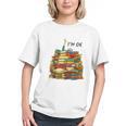 Reading Books Librarian Reader Nerd I'm Ok Teacher School Graphic Youth
