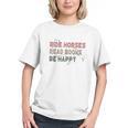 Ride Horses Read Books Be Happy Horse Riders Quote Graphic Youth