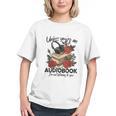 Unless You'Re An Audiobook I'm Not Listerning To You Bookish Graphic Youth Unless You'Re An Audiobook I'm Not Listerning To You Bookish Graphic Youth