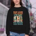 Ban Liars And Crooks Not History And Books Bookworm Library Youth Crewneck Sweatshirt