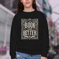 The Book Is Always Better Reader Preference Youth Crewneck Sweatshirt