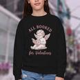 All Booked For Valentines Cute Cherub Vintage Book Lover Youth Crewneck Sweatshirt All Booked For Valentines Cute Cherub Vintage Book Lover Youth Crewneck Sweatshirt