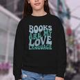 Books Are My Love Language Retro Book Quote Youth Crewneck Sweatshirt