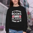 Books Pajamas Read Reading Book Librarian Women Girls Youth Crewneck Sweatshirt