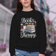 Books Are My Therapy Reading Lover Cozy Environment Youth Crewneck Sweatshirt