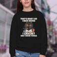 Das Ist Es Was Ich Tue Ich Lese Books Crochet And Youth Crewneck Sweatshirt Das Ist Es Was Ich Tue Ich Lese Books Crochet And Youth Crewneck Sweatshirt