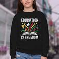 Education Is Freedom Books History Teacher Kids Youth Crewneck Sweatshirt Education Is Freedom Books History Teacher Kids Youth Crewneck Sweatshirt