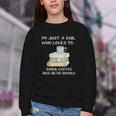 I'm Just a Girl Who Loves To Drink Coffee And Read Books Youth Crewneck Sweatshirt