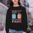 I'm So Glad We'Re On The Same Page Book Lover Writer Youth Crewneck Sweatshirt