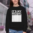 It's My Birthday Sign Boy Men Decoration Guestbook Youth Crewneck Sweatshirt