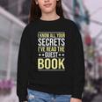 I Know All Your Secrets i Have Read Guest Book Hotel Manager Youth Crewneck Sweatshirt