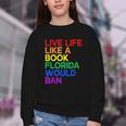 Live Life Like A Book Florida Would Ban LGBTQ Pride Equality Youth Crewneck Sweatshirt Live Life Like A Book Florida Would Ban LGBTQ Pride Equality Youth Crewneck Sweatshirt