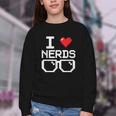 I Love Nerds I Heart Nerds For Science Book Knowledge Geeks Youth Crewneck Sweatshirt