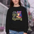 If You Need Me Owl Be Reading Book Lover Reading Bookworm Youth Crewneck Sweatshirt If You Need Me Owl Be Reading Book Lover Reading Bookworm Youth Crewneck Sweatshirt